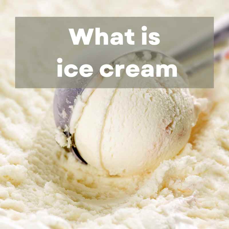 What is ice cream (800 × 800 px)